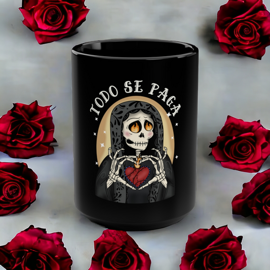 Todo Se Paga Black Mug, 15oz